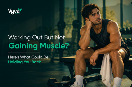 Working Out But Not Gaining Muscle? Here’s What Could Be Holding You Back